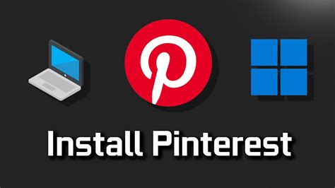 How To Download And Install Pinterest In Windows 11 10 Pc Or Laptop