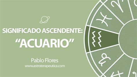 El significado ascendente de Acuario Astrología wiki