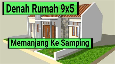 Denah Rumah Ukuran 9x5 │ Memanjang Kesamping Youtube