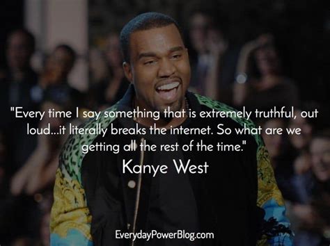 20 Kanye West Quotes About Believing In Your Dreams Everyday Power