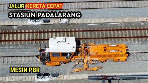 Aktivitas Mesin Mesin Proyek Kereta Cepat Di Stasiun Kcic Padalarang