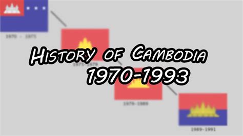 Brief History Of Modern Cambodia 1970 1993 Youtube