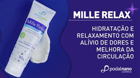 Creme para dores nos pés e pernas Mille Relax da Podal Nano