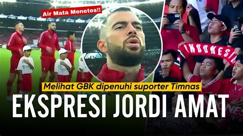 Gbk Dipenuhi Suporter Reaksi Jordi Amat Melihat Antusias Masyarakat