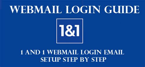 1 & 1 Webmail Login: A Step-by-Step Guide for Easy Access | Tech Magazine