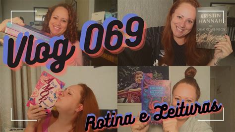 Vlog 069 Rotina E Muitas Leituras YouTube