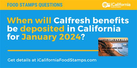 California Food Stamps Payment Schedule January 2024 California Food Stamps Help