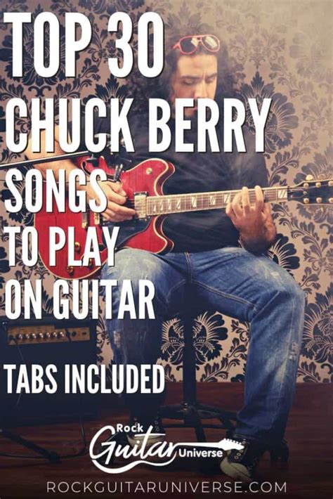 Top 30 Chuck Berry Songs To Play On Guitar – Tabs Included – Rock ...