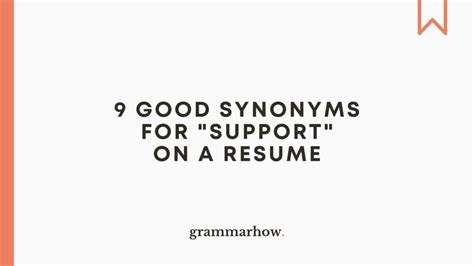 9 Good Synonyms For Support On A Resume