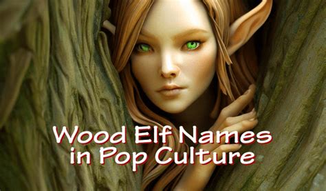 100 Wood Elf Names Hobbylark