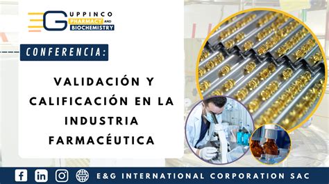 Validación Y Calificación En La Industria Farmacéutica Uppinco