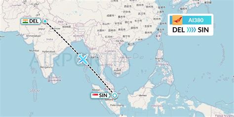 AI380 Flight Status Air India Delhi To Singapore AIC380