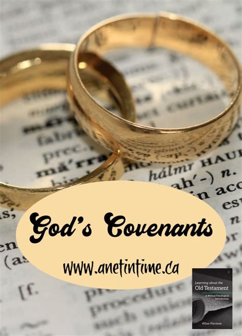 Gods Covenants Understanding Them Helps Us To Better Understand The