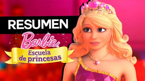 La Mesera Que Se Convierte En Princesa 🥵 Resumen De Barbie Escuela De Princesas Youtube