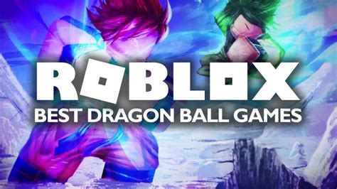 Best Roblox Dragon Ball Games (January 2025) | Gamer Journalist