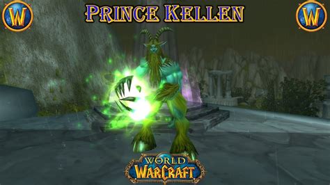 World Of Warcraft Prince Kellen YouTube