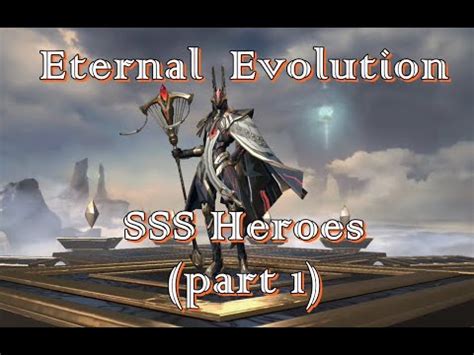 SSS Heroes Show And Leveling Part 1 Eternal Evolution YouTube