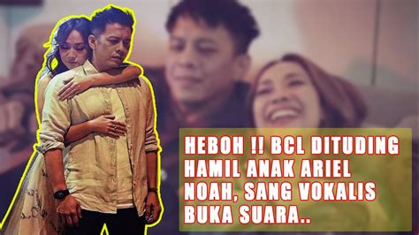 Heboh Bcl Dituding Hamil Anak Ariel Noah Sang Vokalis Buka Suara