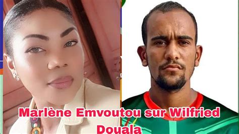 Marl Ne Emvoutou Sur L Affaire Wilfried Douala Accuse La Fecafoot Youtube