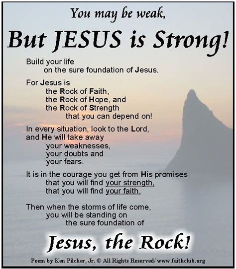 You May Be Weak But Jesus Is Strong