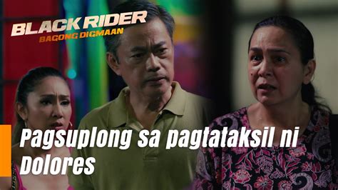 Pagsisiwalat Sa Pagtataksil Ni Dolores Episode Black Rider