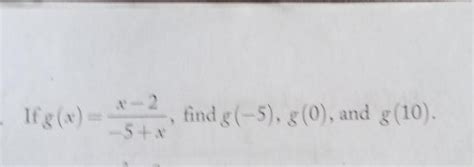 Ii Gx X 2 5x Find G 5 G0 And G10