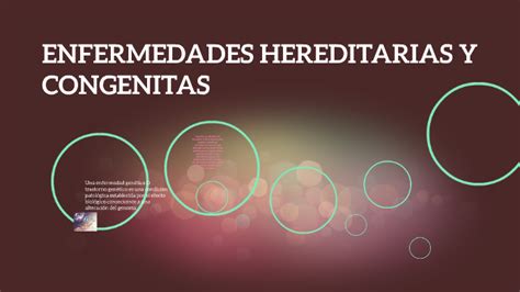 Enfermedades Hereditarias Y Congenitas By Nasly Jacome On Prezi