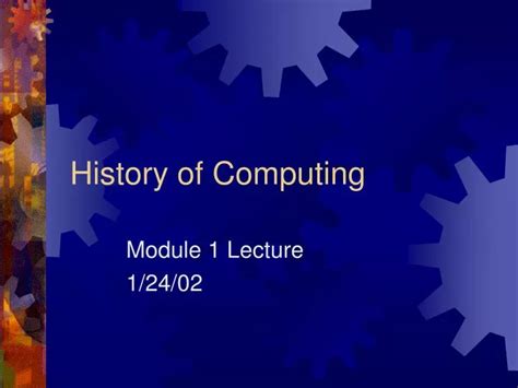 Ppt History Of Computing Powerpoint Presentation Free Download Id