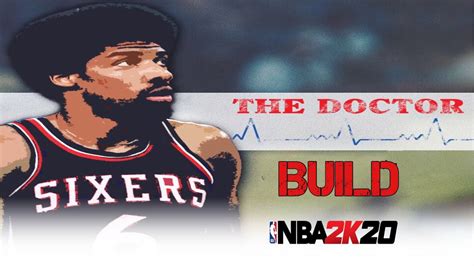 NBA 2K20 DR J GOAT BUILD JULIUS ERVING SLASHING BUILD IN NBA 2K20