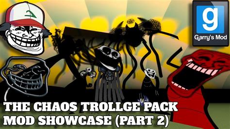 Garrys Mod The Chaos Trollge Pack Mod Showcase Part 2 Youtube