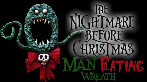 DIY Nightmare Before Christmas Inspired Man Eating Wreath YouTube