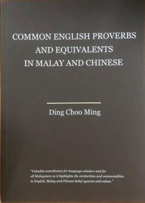 Common English Proverbs And Equivalents In Malay And Chinese