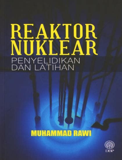 REAKTOR NUKLEAR PENYELIDIKAN DAN LATIHAN