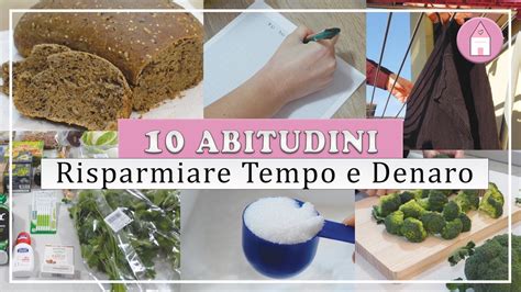 Abitudini Per Ottimizzare Il Tempo In Casa Come Risparmiare Tempo