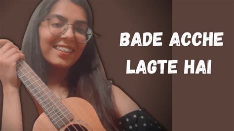 Bade Acche Lagte Hai Unplugged Female Cover Muskaan Dua Old Songs