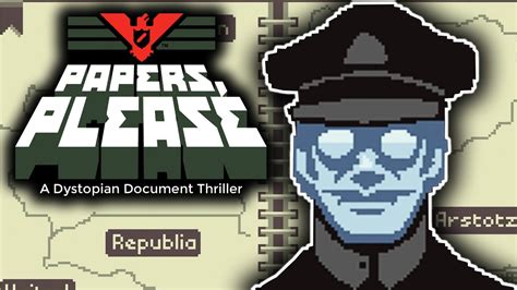 Glory To Arstotzka Papers Please Ep Youtube