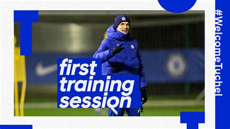 Thomas Tuchel S First Chelsea Training Session Video Official Site