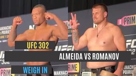 Ufc Jailton Almeida Vs Alexandr Romanov Weigh In Youtube