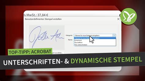 Top Tipp In Acrobat Eigene Unterschriften Stempel Und Dynamische