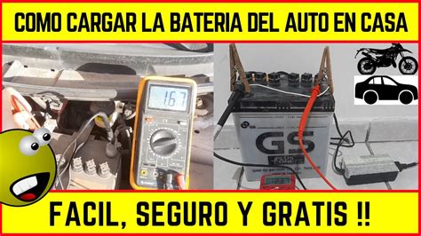 Como Cargar La Bateria Del Auto O Moto En Casa Facil Seguro Y