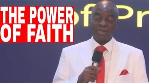 THE POWER OF FAITH IS THE PRAYER THAT WORKS BISHOP DAVID OYEDEPO