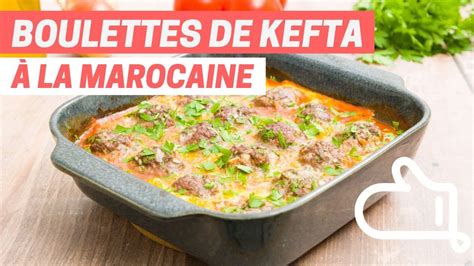 DES BOULETTES KEFTA à la MAROCAINE hyper simples à faire YouTube