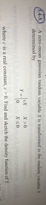 Solved 2.4-5.) A zero-mean gaussian random variable X is | Chegg.com 