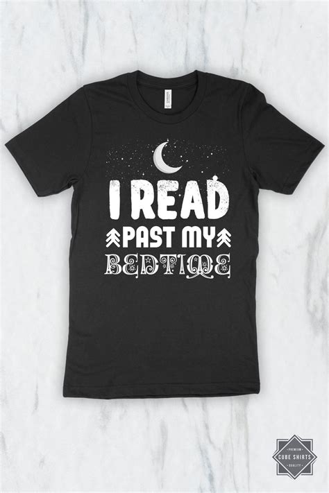 I Read Past My Bedtime T Shirt Tank Top Hoodie For Men Women And Kids