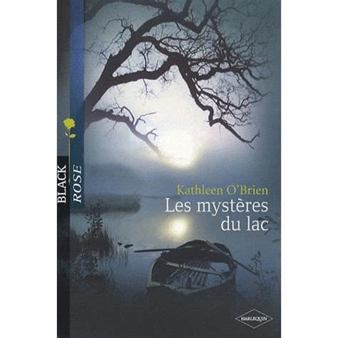 Les Myst Res Du Lac Achat Vente Livre Kathleen O Brien Harlequin