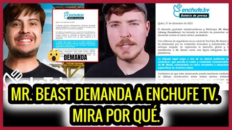 Mr Beast demanda a Enchufe TV Mira por qué YouTube