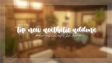 Top New Aesthetic Addons For Minecraft Pe And Be Cute Bee Youtube