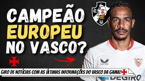 Refor O De Peso Vasco Tem Negocia O Avan Ada Fernando Do Sevilla