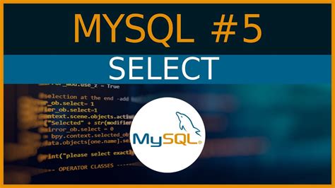 SELECT 5 MySQL Tutorial For Beginners YouTube