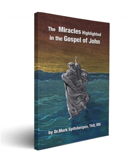 The Miracles of Jesus Highlighted in the Gospel of John | Abiding Place Ministries